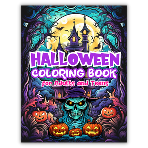 Halloween Coloring Book for Adults and Teens: Featuring Spooky Haunted Houses, Eerie Skeletons, Grim Skulls, and Witches