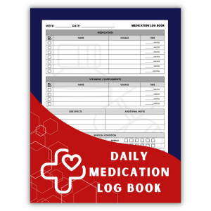 Daily Medication Log Book: Track Prescriptions, Supplements, and Health Symptoms | Perfect for Seniors, Caregivers, and Patients
